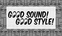 Load image into Gallery viewer, Good Sound! Good Style! Stack Diecut