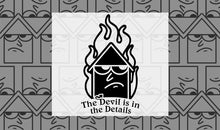 Load image into Gallery viewer, The Devil Is In The Details Diecut