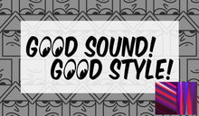 Load image into Gallery viewer, Good Sound! Good Style! Stack Diecut