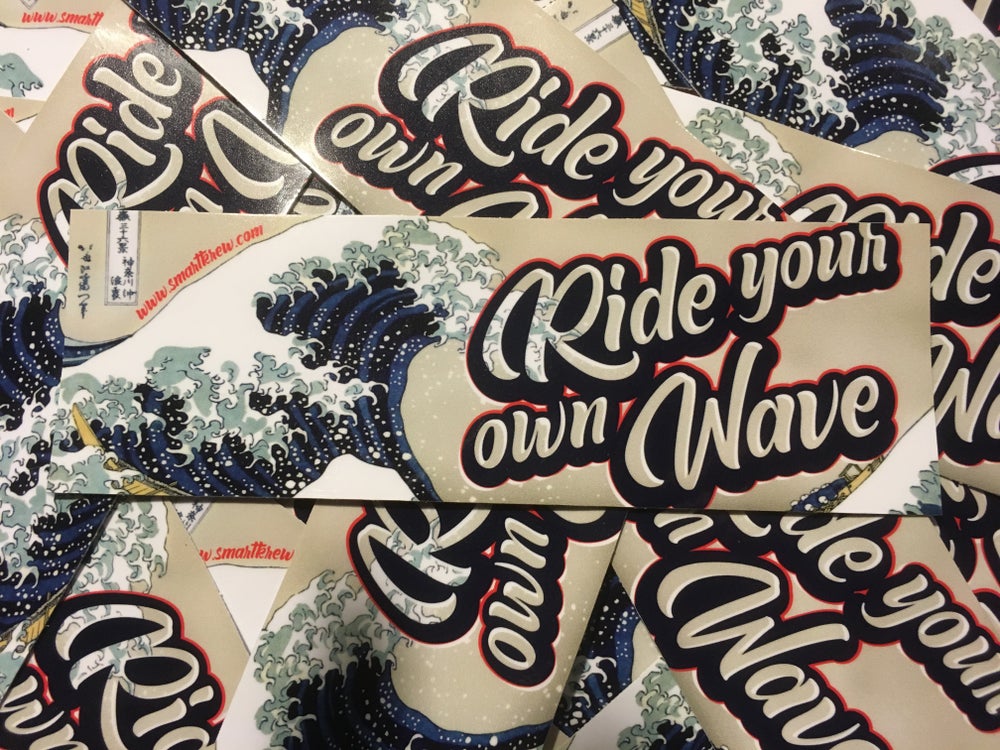 Ride Your Own Wave