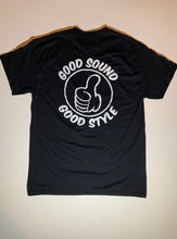 Load image into Gallery viewer, Good Sound Good Style T-Shirt
