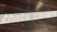 Load image into Gallery viewer, That’s Clever! Diecut
